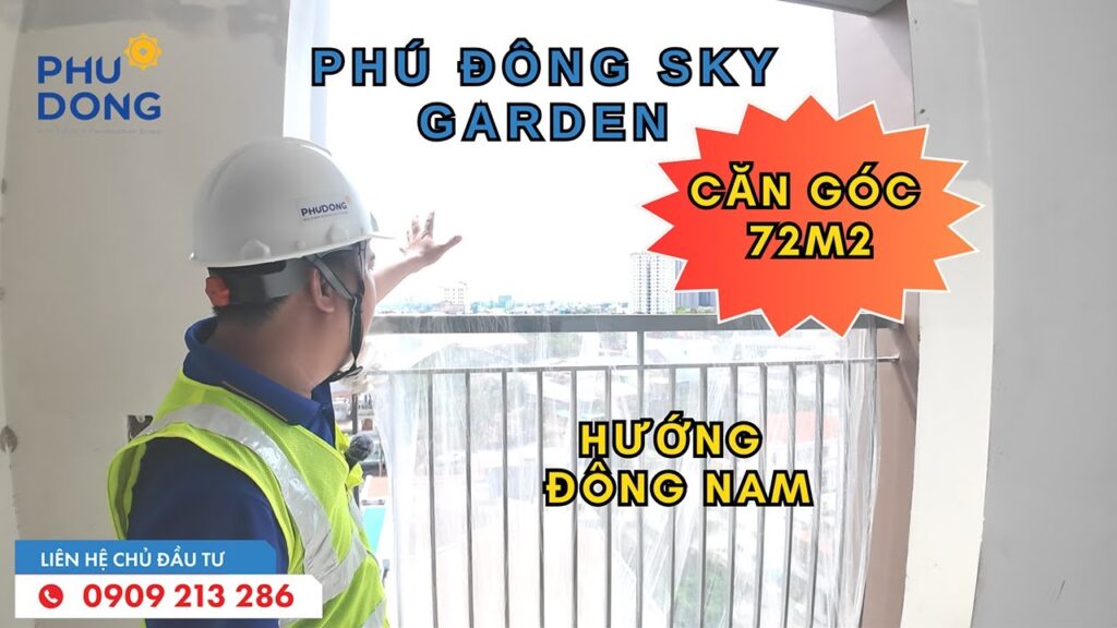 Phú Đông Sky Garden |Căn góc 72 m2 hướng đông nam  bếp kín mã căn số 19 tầng 6| Tiến độ bàn giao nhà