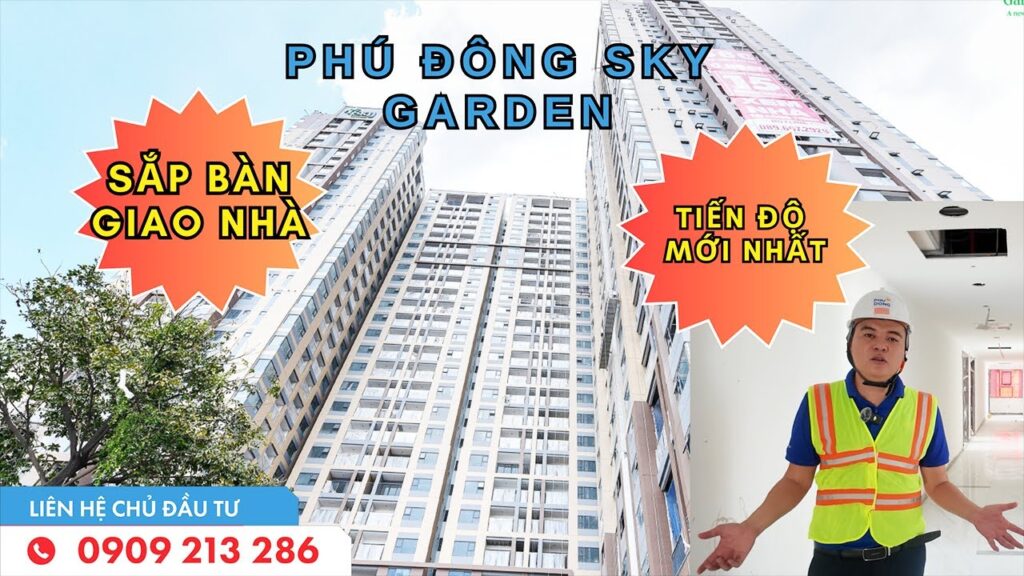 Tiến độ dự án Phú Đông Sky Garden cuối tháng 4 năm 2024   Ngày bàn giao nhà cận kề