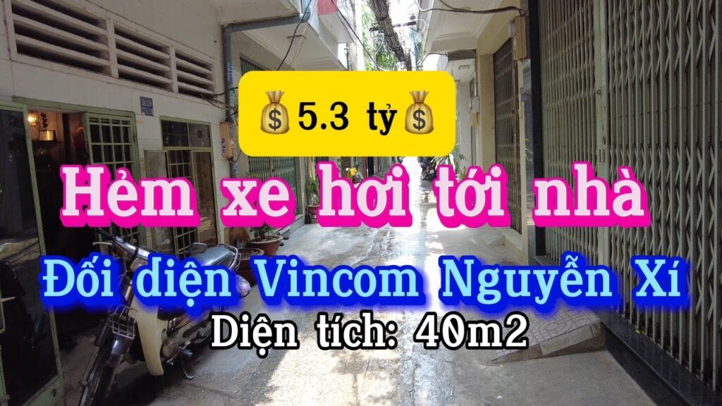 Duy nhất căn nhỉnh 5 tỷ Hẻm xe hơi BÌNH THẠNH. Đôi diện Vincom Nguyễn Xí, P26, Bình Thạnh