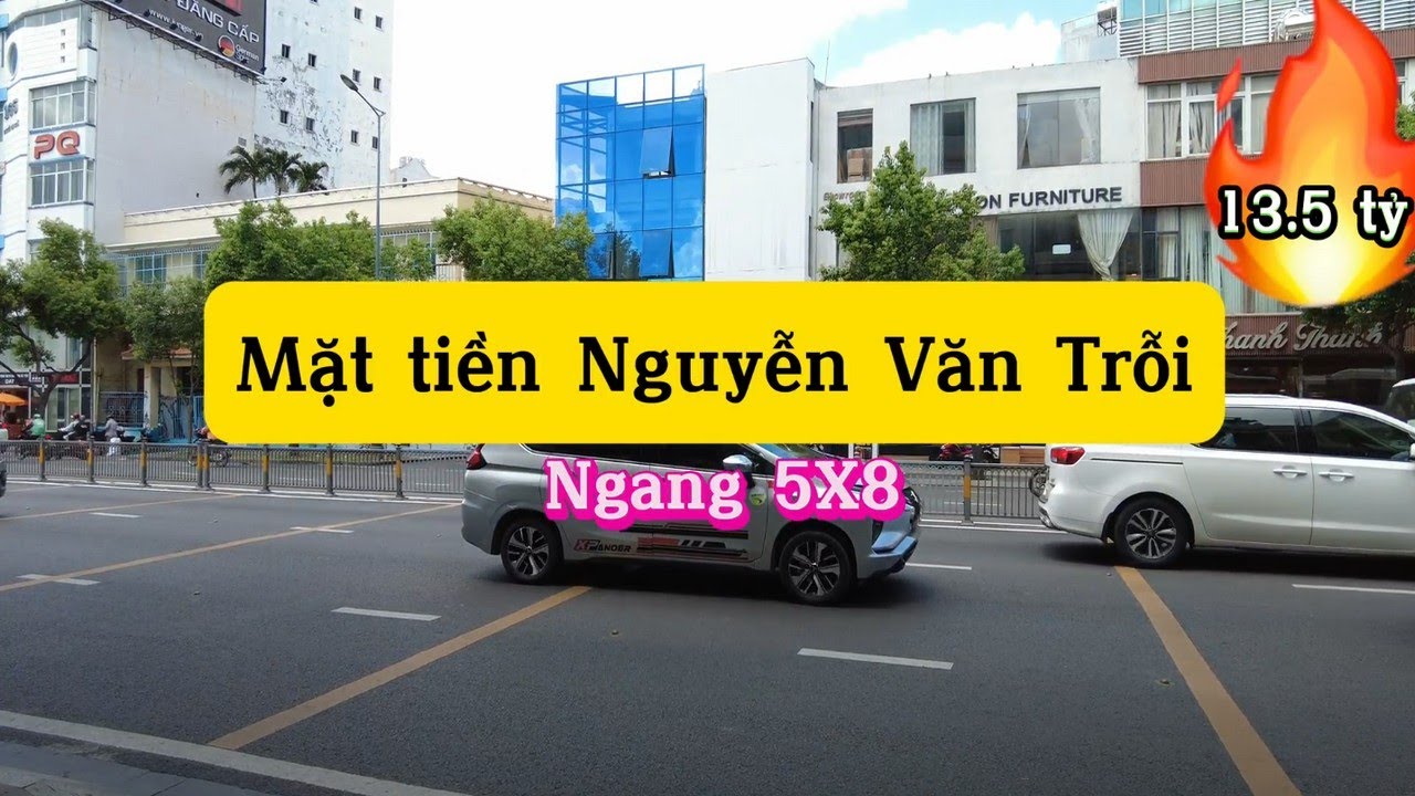 Mặt tiền ngang 5m hiếm có khó tìm Nguyễn Văn Trỗi kẹt tiền bán gấp chỉ 13,5 tỷ  Dt5x8 ,full kết cấu